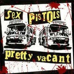 The Sex Pistols - Pretty Vacant (SlymeTech RMX) *Unfinished*