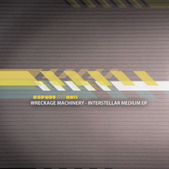 Wreckage Machinery - Long Gone