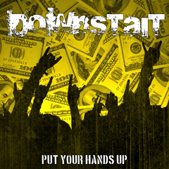 Downstait - Put Your Hands Up