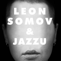 LEON SOMOV & JAZZU - Getting Nowhere