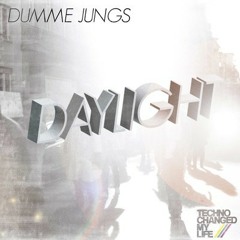 Dumme Jungs - Daylight (radio edit)