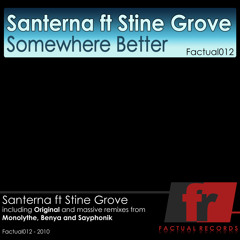 Santerna ft Stine Grove - Somewhere Better (Sayphonik's Bittersweet Remix)