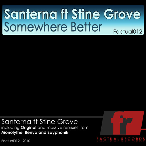 Santerna ft Stine Grove - Somewhere Better (Sayphonik's Bittersweet Remix)