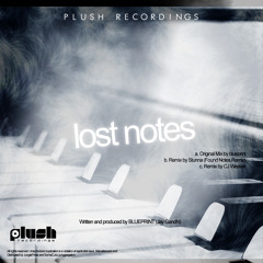 Blueprint - Lost Notes (Stunna's Found Notes Remix) [Plush Recs] clip *OUT NOW*