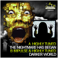 DMR003-B. Impulse & Highly Tuned-Darker World-Clip