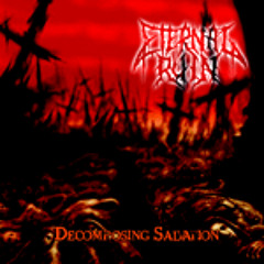 Eternal Ruin - Decomposing Salvation