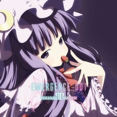 【例大祭８新譜】Emergence-001【PARANOIA PARADOX】