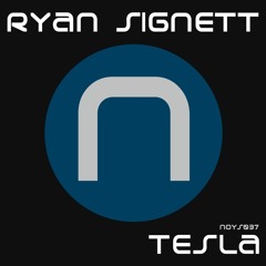 Ryan Signett - Tesla (Original Mix)