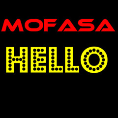 Hello Super Mashup - Mofasa Van Afrika Edit