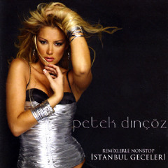 Petek Dinçöz - İstanbul Geceleri Remix