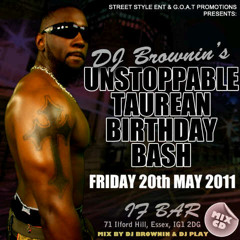 DJ BROWNIN'S BIRTHDAY BASH "HOT MIX CD" (MIXED BY: DJ BROWNIN & DJ PLAY HOSTED BY CHUKSTER)