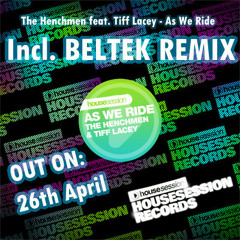 (Beltek Disco Remix) The Henchmen feat. Tiff Lacey - As We Ride