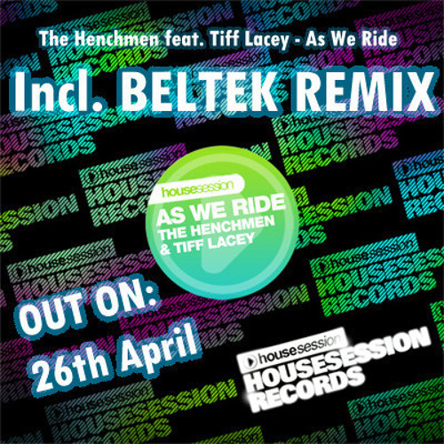 (Beltek Disco Remix) The Henchmen feat. Tiff Lacey - As We Ride