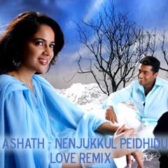 DJ Ash Kutty - Nenjukkul Peidhidum Love Remix