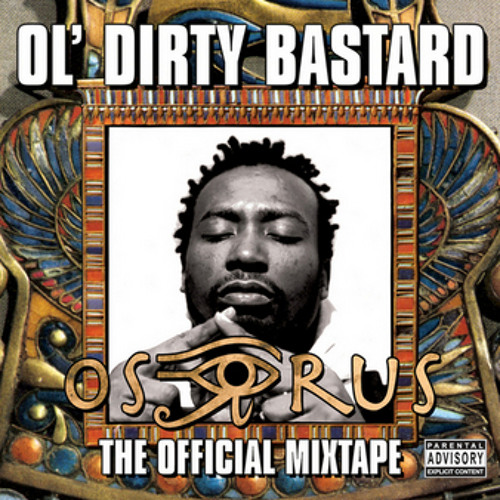 Ol' Dirty Bastard "Dirty Dirty"