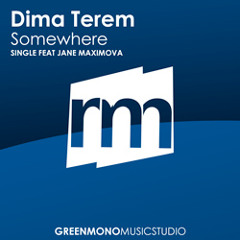 Dima Terem - Somewhere (DJ Generous 1000% House Remix) [2011, GMmS Records]
