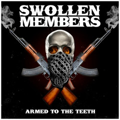 Swollen members- warrior