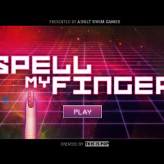 Spell My Finger - Menu (Adult Swim)