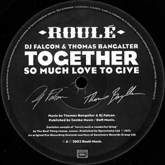 Thomas Bangalter & DJ Falcon - So Much Love To Give