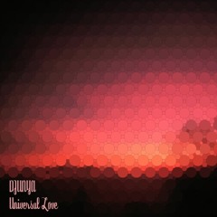 DJUNYA-UNIVERSAL LOVE