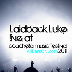 Laidback Luke live at Coachella Music Festival 16.04.2011