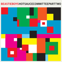 Beastie Boys - Don't Play No Game That I Can't Win (Feat. Santigold)