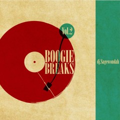 Boogie Breaks vol.2 (Dj Sagewondah) mp3 version