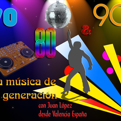 Stream 70,80 & 90, LA MUSICA DE TU GENERACION, PROGRAMA 16 by  lamusicadetugeneracion | Listen online for free on SoundCloud