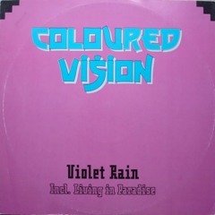 Coloured vision - violet rain