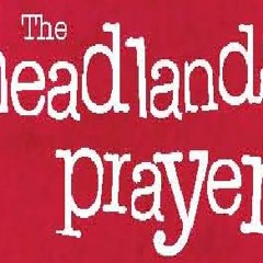 The Headlands Prayer