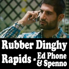 Rubber Dinghy Rapids (Four Lions Dj Friendly Version)