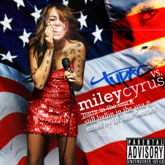 Still Ballin In the USA (2Pac Vs. Miley Cyrus)