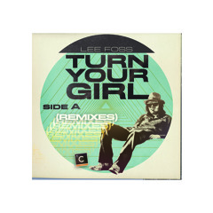 CP014: Lee Foss - Your Turn Girl (Shonky & Dyed Soundorom remix)