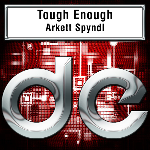 Arkett Spyndl - Tough Enough - preview