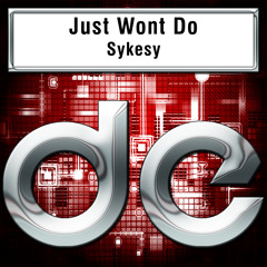 Sykesy - Just Won't Do - preview