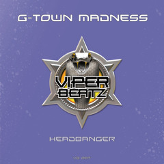 G-Town Madness-Ft The Viper-Rock This MF