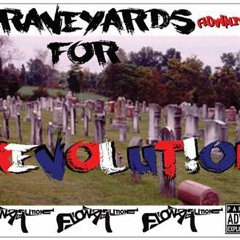 Graveyards for Revolution