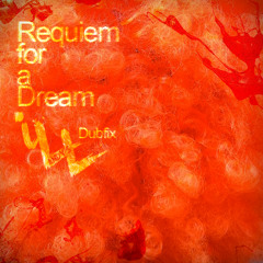 Requiem for a Dream (Andy's iLL Dubfix) Link in description