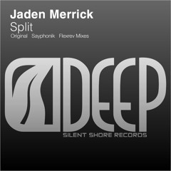 Jaden Merrick - Split (Original Mix) Silent Shore Deep