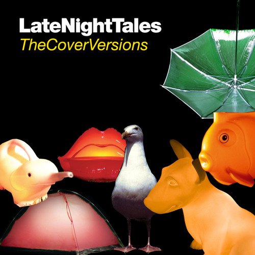 Zero 7 – Truth & Rights (Late Night Tales: The Cover Versions)