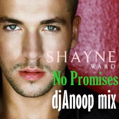 No Promises (shyne ward) - - D.J. AKM remix