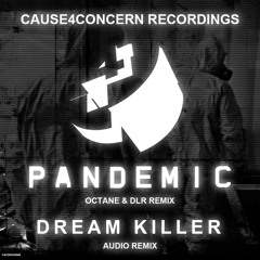 C4C // Dream Killer (Audio Remix) // C4CDIGUK006