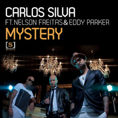 Carlos Silva feat. Nelson Freitas & Eddy Parker - Mystery (Dwight Brown's Deep Mix)
