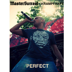 Master Surreal x Krampfhaft - Perfect