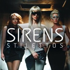 Sirens - Stilettos (DJ Q Remix)