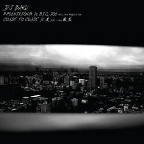 DJ BAKU - COAST TO COAST ft. 漢  般若