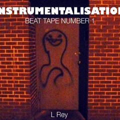Instrumentalisation (Beat-tape Number 1)