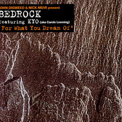 Bedrock - For What You Dream Of (Trojan Beatz Remix)