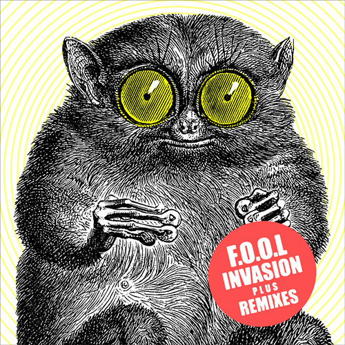 F.O.O.L - Invasion