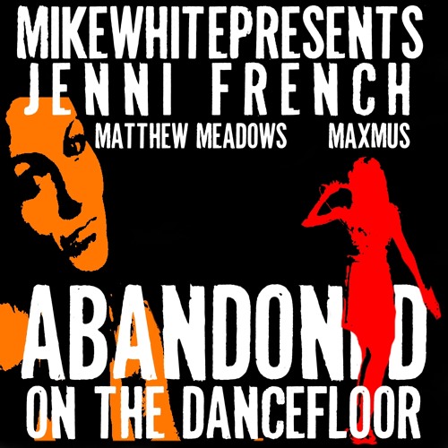 ABANDONED ON THE DANCEFLOOR (RN EDIT)